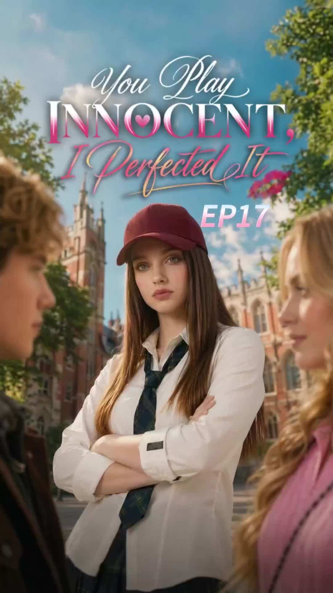 Episode 17 - You Play Innocent, I Perfefected It