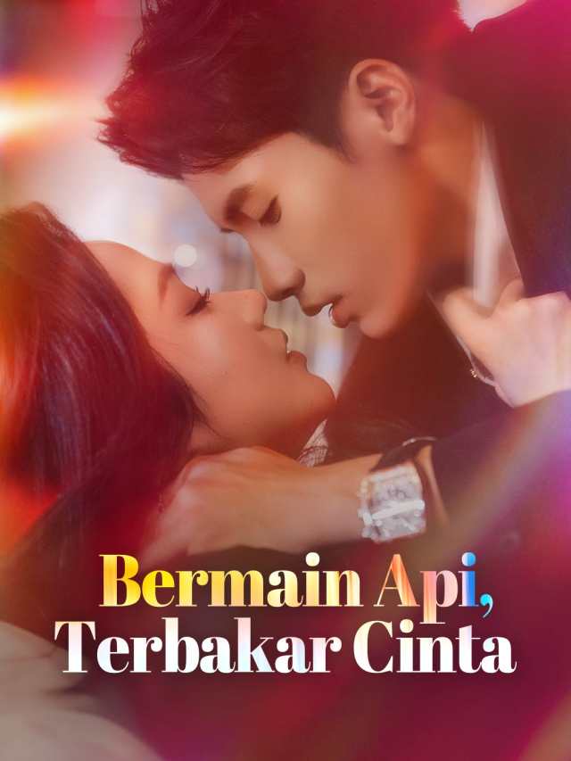 Bermain Api, Terbakar Cinta
