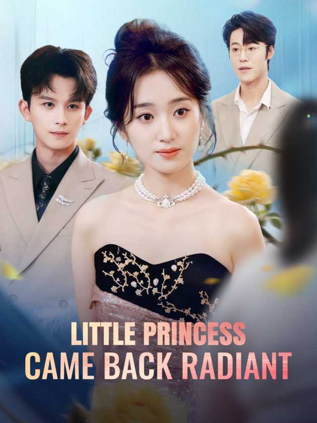 Little Princess Came Back Radiant
