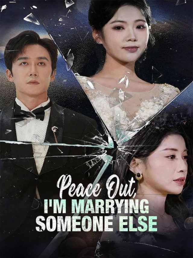 Peace Out, I'm Marrying Someone Else