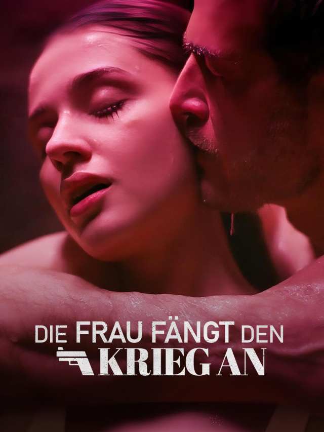 Die Frau fängt den Krieg an