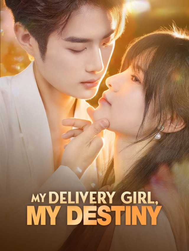 My Delivery Girl, My Destiny
