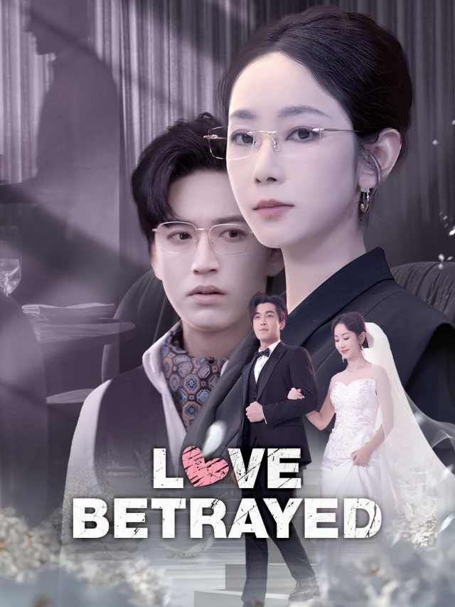 Love Betrayed