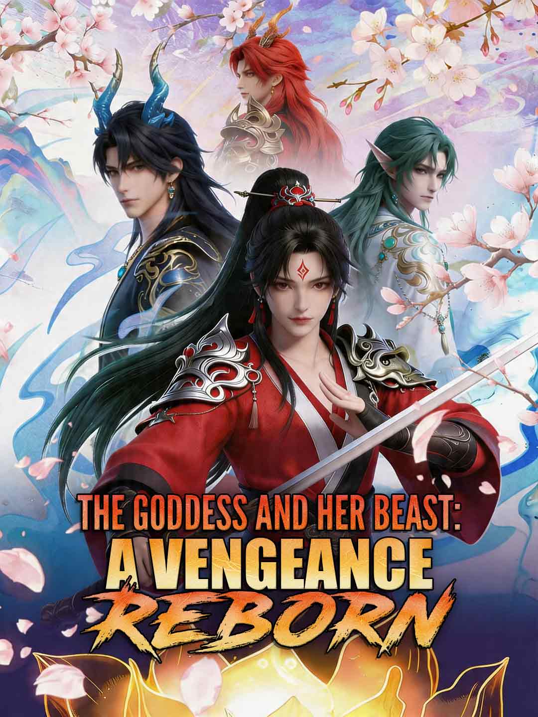Chinese Drama The Goddess and Her Beast: A Vengeance Reborn with subtitles - poster