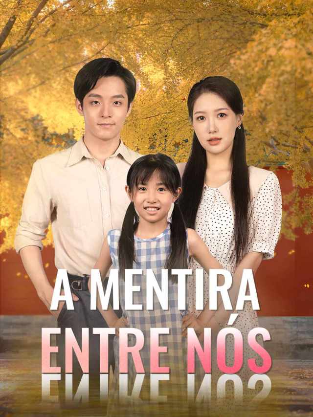 A Mentira Entre Nós