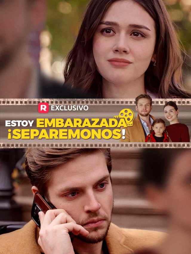 Estoy Embarazada, ¡Separemonos!