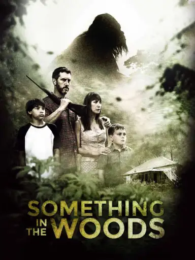 Something In The Woods