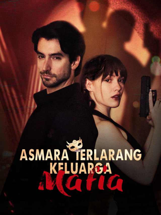 Asmara Terlarang Keluarga Mafia
