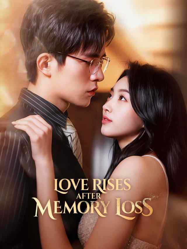 Love Rises After Memory Loss