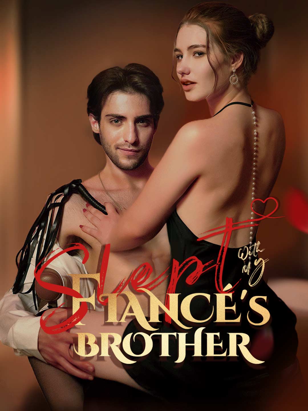 Chinese Drama Slept With My Fiancé’s Brother with subtitles - poster