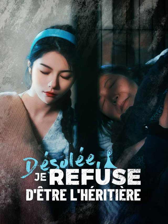 Désolée, je refuse d'être l'héritière