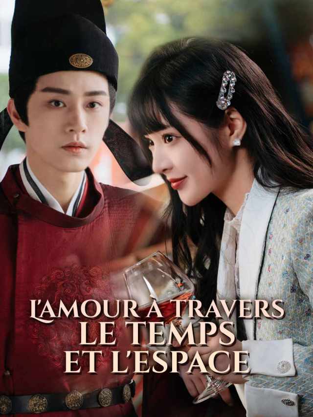 L'amour à travers le temps et l'espace