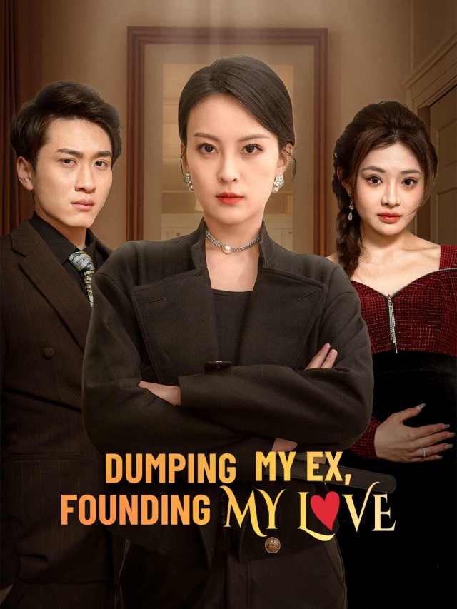 Dumping My Ex, Founding My Love