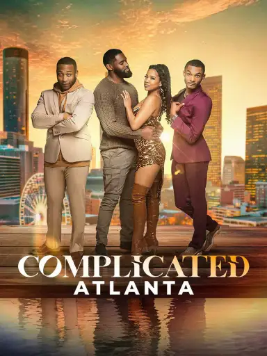 Complicated: Atlanta