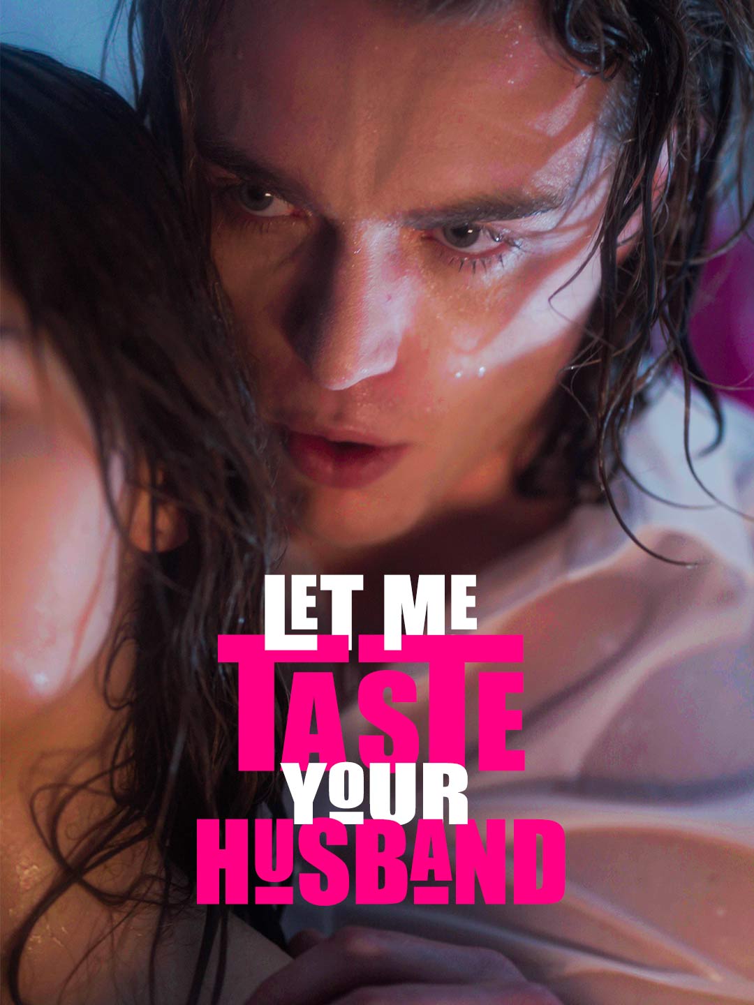 Chinese Drama Let Me Taste Your Husband with subtitles - poster