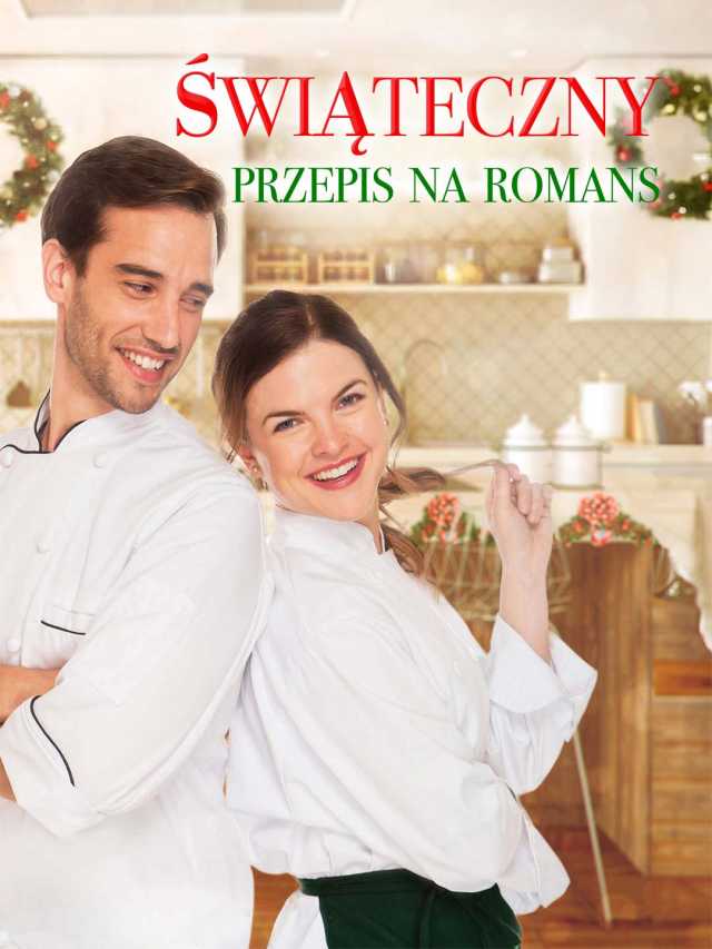 Świąteczny przepis na romans