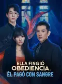 Ella fingió obediencia, él pagó con sangre cover art