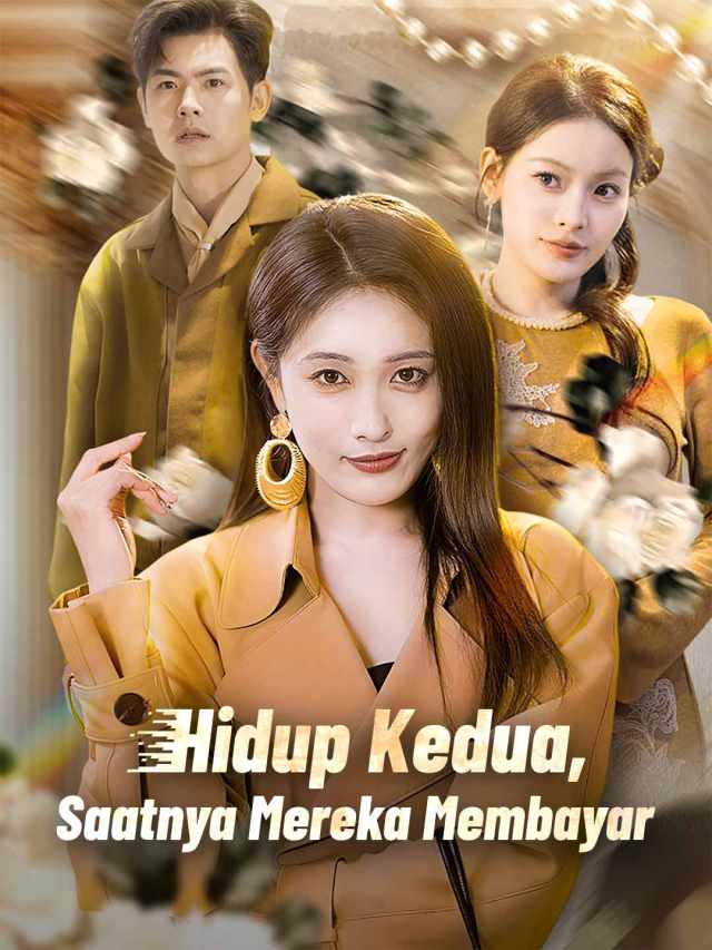 Hidup Kedua, Saatnya Mereka Membayar