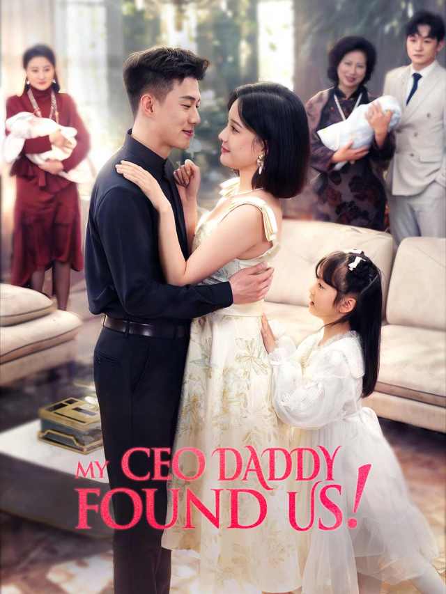 My CEO Daddy Found Us!