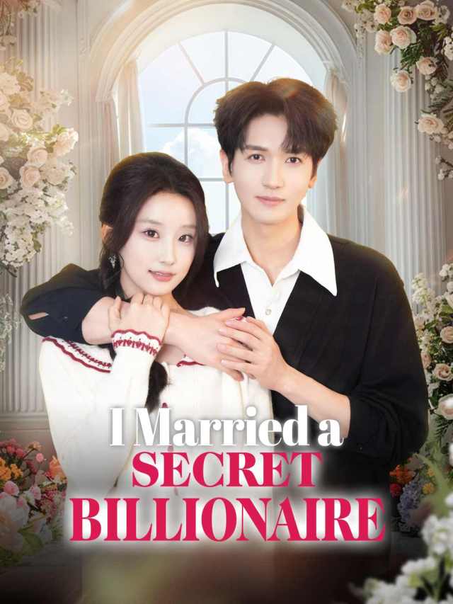 I Married a Secret Billionaire
