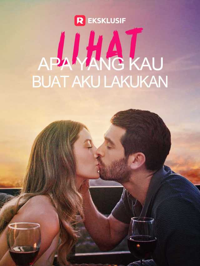 Lihat Apa yang Kau Buat Aku Lakukan