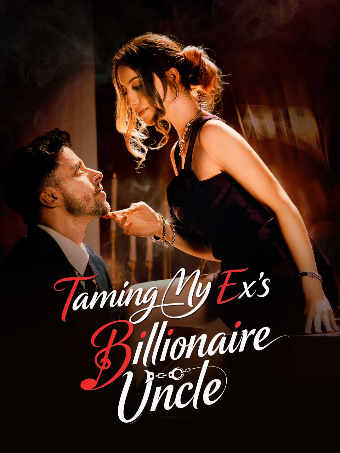 Taming My Ex's Billionaire Uncle poster