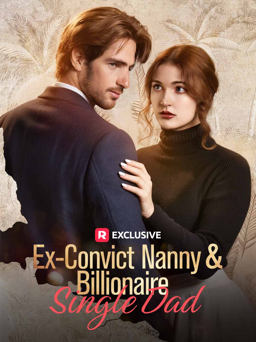 Ex-Convict Nanny and Billionaire Single Dad poster