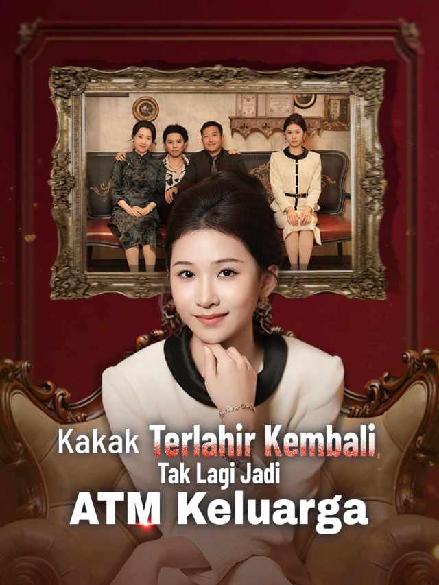 Kakak Terlahir Kembali, Tak Lagi Jadi ATM Keluarga