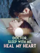 Doctor, Sleep with Me, Heal My Heart cover art