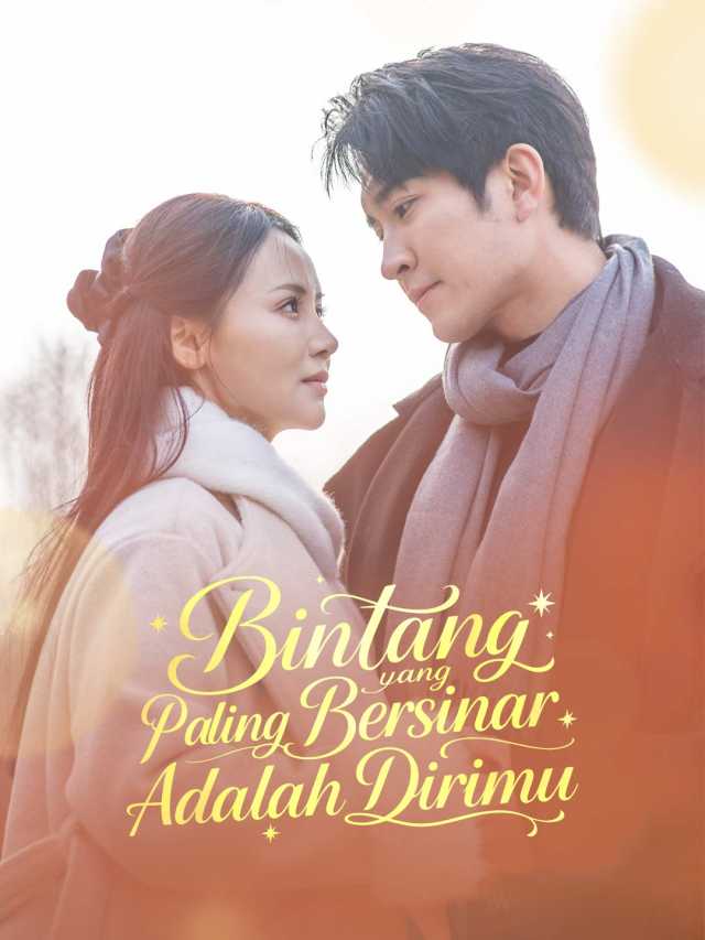 Bintang yang Paling Bersinar Adalah Dirimu