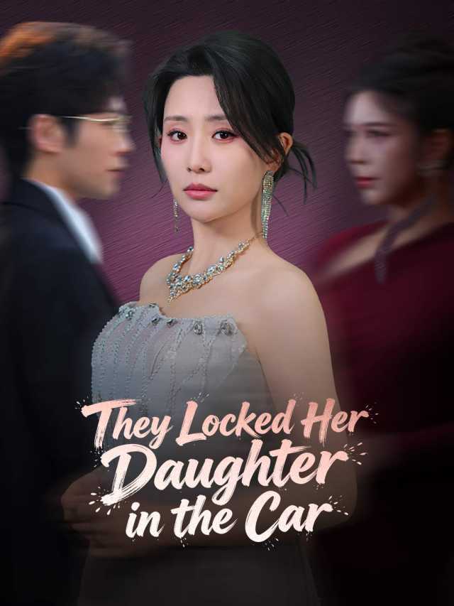 They Locked Her Daughter in the Car