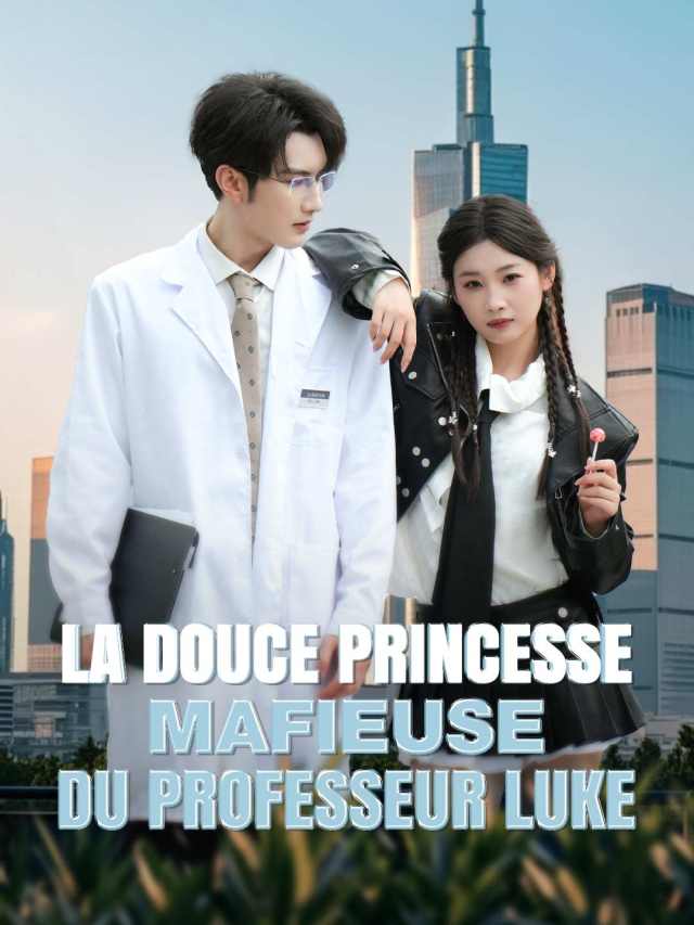La douce princesse mafieuse du professeur Luke
