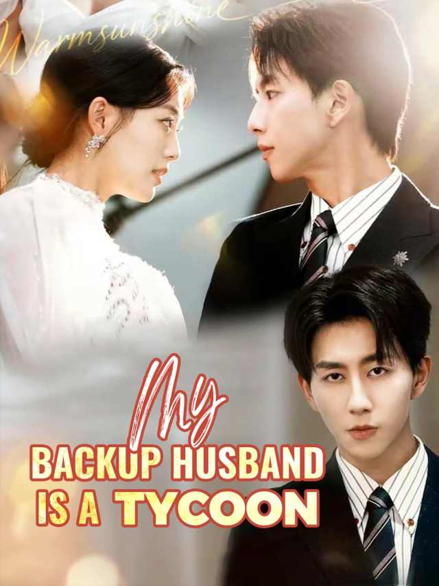 My Backup Husband is a Tycoon