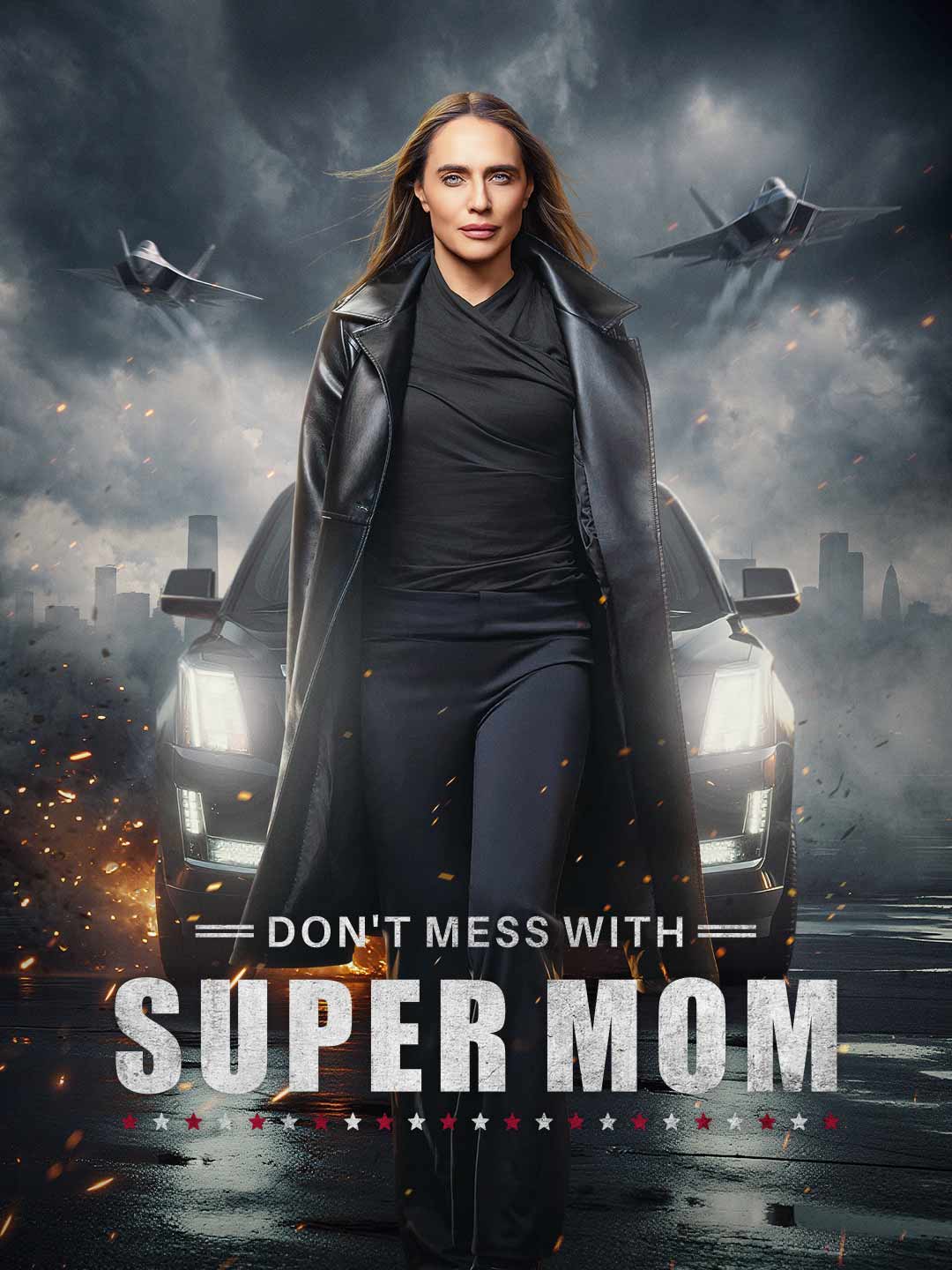 Don't Mess with Supermom poster