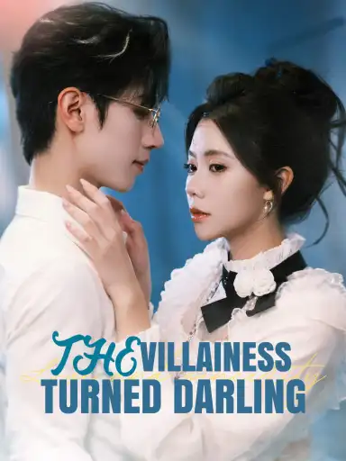 The Villainess Turned Darling