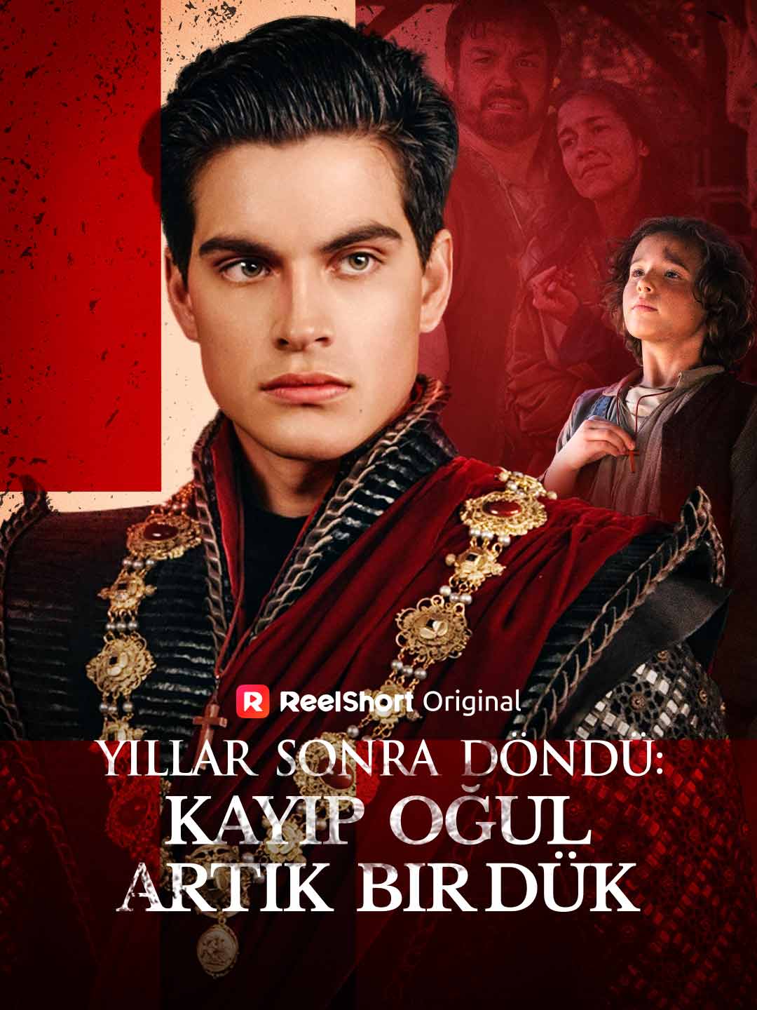 Yıllar Sonra Döndü: Kayıp Oğul Artık Bir Dük
