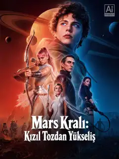 Mars Kralı: Kızıl Tozdan Yükseliş