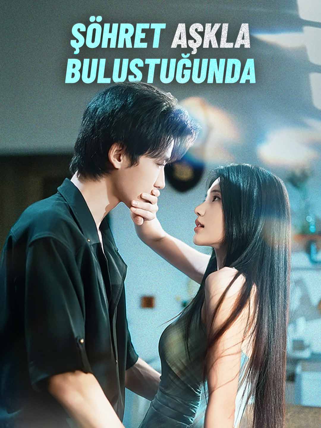 Şöhret Aşkla Buluştuğunda
