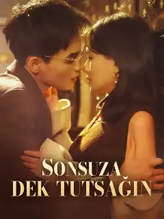 Sonsuza Dek Tutsağın
