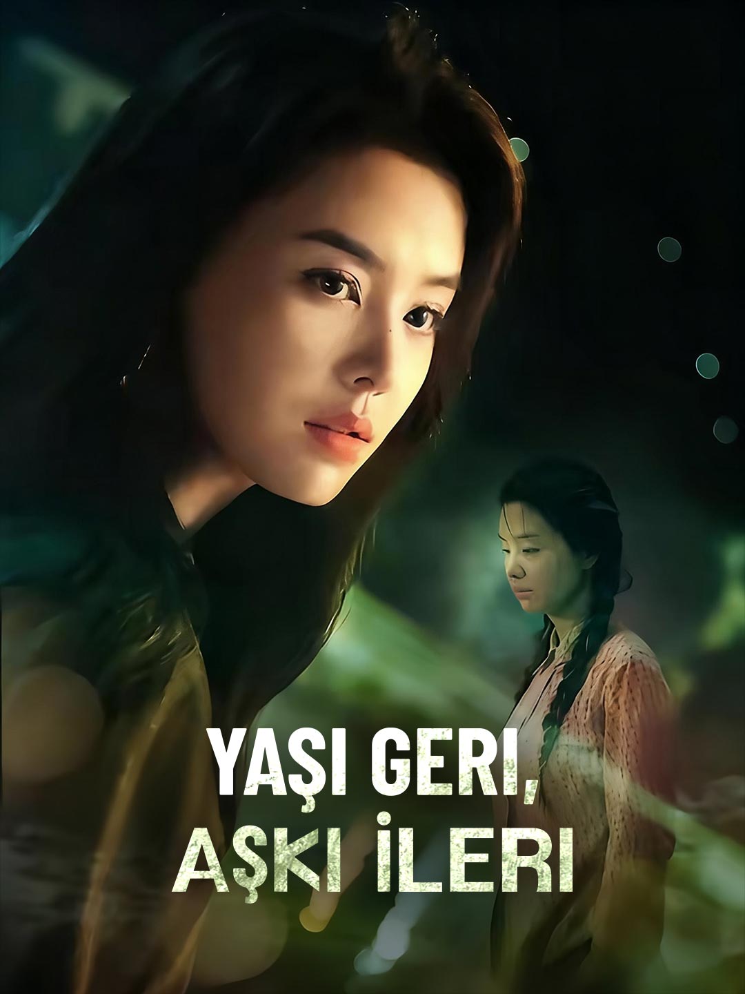 Yaşı Geri, Aşkı İleri