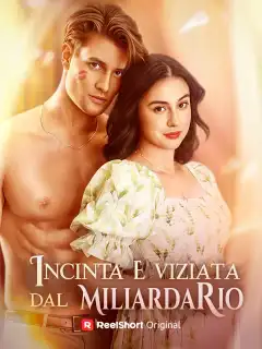 Incinta e viziata dal miliardario