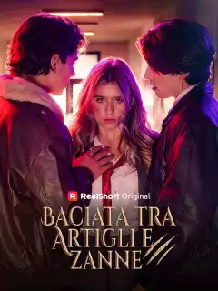 Baciata tra Artigli e Zanne