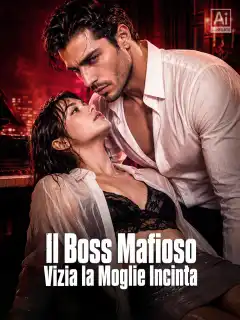 Il Boss Vizia la Moglie Incinta