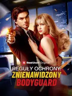 Reguły Ochrony: Znienawidzony Bodyguard
