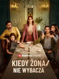 Kiedy Żona Nie Wybacza