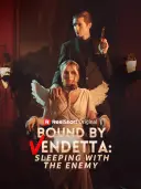 Bound by Vendetta: Sleeping with the Enemy cover art