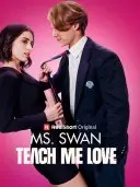 Ms. Swan, Teach Me Love cover art