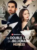 The Double Life of a Billionaire Heiress cover art