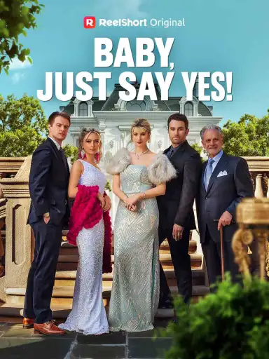 Baby, Just Say Yes!