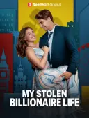 My Stolen Billionaire Life cover art